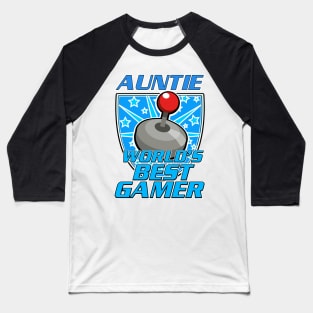 Auntie Worlds Best Gamer Baseball T-Shirt